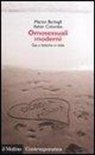 Marzio Barbagli, Asher Colombo - Omosessuali moderni. Gay e lesbiche in Italia