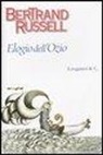Bertrand Russell - Elogio dell'ozio