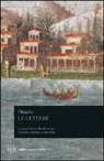 Q. Flacco Orazio, Quinto Orazio Flacco, E. Mandruzzato - Le lettere