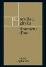 Matila C. Ghyka - Il numero d'oro