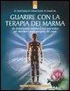 David Frawley, Avinash Lele, Subhash Ranade - Guarire con la terapia dei Marma