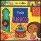 Io sono Nada e vivo in Marocco