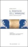 Andrea Pinotti - Il rovescio dell'immagine. Destra e sinistra nell'arte