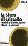 Sibilla - La sfera di cristallo