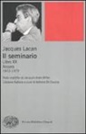 Jacques Lacan, A. Di Ciaccia - Il seminario. Libro XX. Ancora 1972-1973