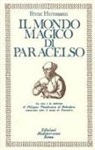 Franz Hartmann - Il mondo magico di Paracelso