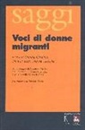 C. Carabini, D. De Rosa, C. Zaremba - Voci di donne migranti. Ventuno donne raccontano