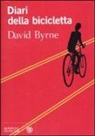 David Byrne - Diari della bicicletta