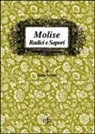 Nadia Verdile - Molise radici e sapori