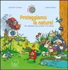 Jean-René Gombert, J. Dreidemy - Proteggiamo la natura!
