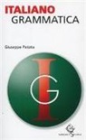 Giuseppe Patota, PATOTA ED 2014 - ITALIANO GRAMMATICA