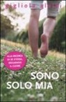 Gigliola Alvisi - Sono solo mia