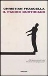 Christian Frascella - Il panico quotidiano
