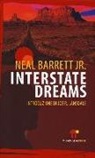 Neal jr. Barrett - Interstate dreams
