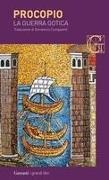 Procopio Di Cesarea - La guerra gotica