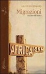 Alice Bellagamba - Migrazioni. Dal lato dell'Africa