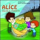 Giorgia Cozza, M. F. Agnelli - Alice salva il pianeta