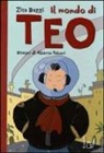 Zita Dazzi, A. Rebori - Il mondo di Teo