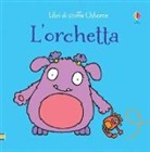 Fiona Watt, Rachel Wells - L'orchetta