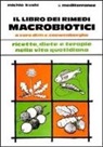 Michio Kushi - Il libro dei rimedi macrobiotici
