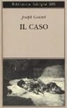 Joseph Conrad - Il caso