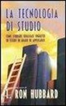 L. Ron Hubbard - La tecnologia di studio