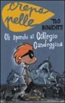 Teo Benedetti, F. Petrossi - Gli sporchi al Collegio Candeggina