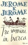 Jerome K. Jerome - Tre uomini in barca