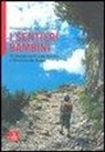Alessandro Canesso, Giuseppe Cauzzi - I sentieri bambini