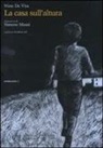 Nino De Vita, Simone Massi - La casa sull'altura