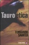 Fernando Savater - Tauroetica