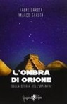 Fabio Garuti, Marco Garuti - L' ombra di Orione. Sulla storia dell'umanità