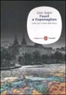 Gino Segrè - Faust a Copenaghen. Lotta per l'anima della fisica