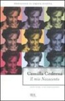 Camilla Cederna - Il mio Novecento