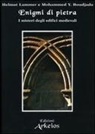 Mohammed Y. Boudjada, Helmut Lammer - Enigmi di pietra. I misteri degli edifici medievali