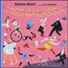 Stefano Benni, Luci Gutiérrez - Miss Galassia