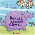 Francesca Carabelli, Otello Reali - Vorrei essere come