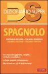 M. V. Santoyo Abril - Dizionario spagnolo. Italiano-spagnolo, spagnolo-italiano