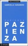 Gabriella Caramore - Pazienza