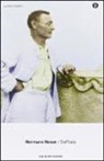 Hermann Hesse, V. Michels - Dall'Italia. Diari, poesie, saggi e racconti
