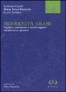 Lorenzo Casini, M. Elena Paniconi, Lucia Sorbera - Modernità arabe. Nazione, narrazione e nuovi soggetti nel romanzo egiziano
