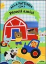 F. Ferri - Alla fattoria con i piccoli amici