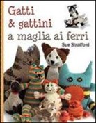 Sue Stratford - Gatti & gattini ai ferri