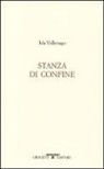 Ida Vallerugo - Stanza di confine