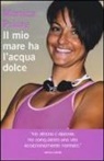 Monica Priore - Il mio mare ha l'acqua dolce