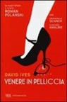 David Ives - Venere in pelliccia