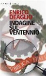 Enrico Deaglio - Indagine sul ventennio