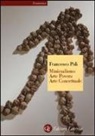 Francesco Poli - Minimalismo, arte povera, arte concettuale