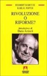 Herbert Marcuse, Karl R. Popper - Rivoluzione o riforme? Vent'anni dopo