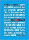 Matteo Simonetti - Demonocrazia. Critica all'inganno democratico